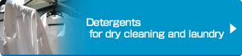 Detergents for dry cleaning and laundry